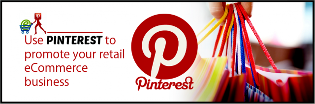 Use Pinterest to promote your retail eCommerce business