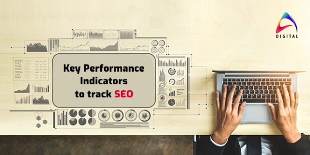 Key Performance Indicators to track SEO -Aarna Systems