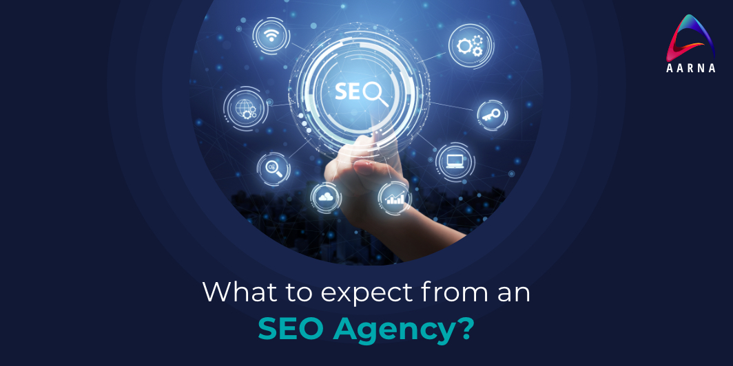 Aarna Systems - What to expect from an SEO Agency