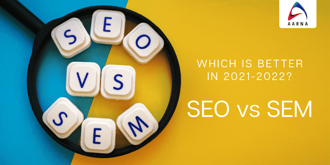 SEO vs SEM - Aarna Systems