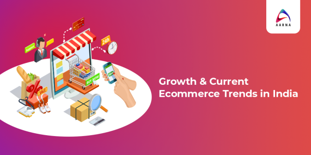 Growth & Current Ecommerce Trends in India