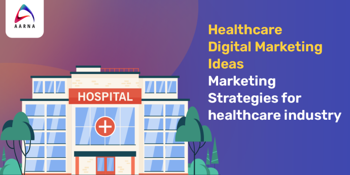 Digital Marketing for Hospitals and Marketing Strategies for healthcare ...